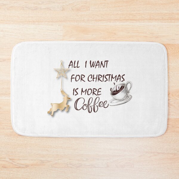 Item preview, ALL I WANT FOR CHRISTMAS IS MORE COFFEE designed and sold by LAVITASTORE.