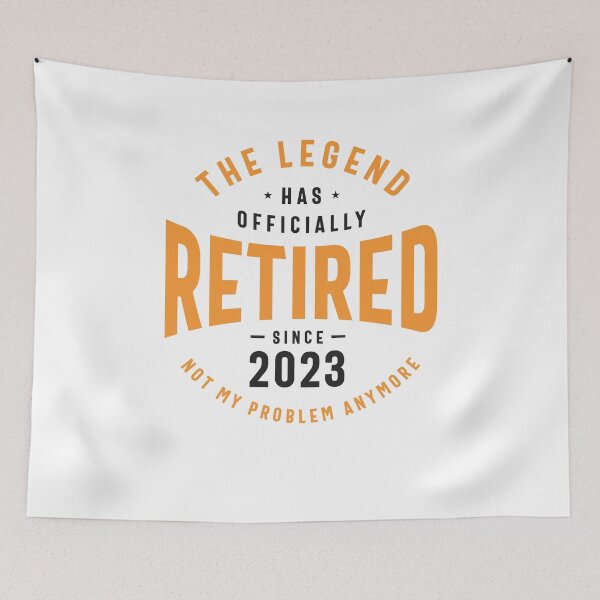 Item preview, The Legend Has Officially Retired Funny Retirement designed and sold by cidolopez.