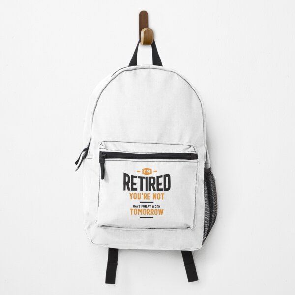 Item preview, I'm Retired You're Not Have Fun at Work Tomorrow Funny Retirement designed and sold by cidolopez.