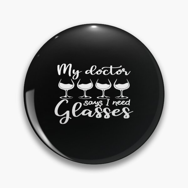 Item preview, My doctor says i need glasses designed and sold by phassystore.