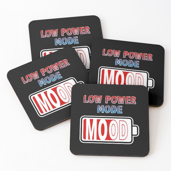 Item preview, Mood in Low Power Mode designed and sold by Moodific.