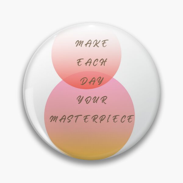 Item preview, Make each day your masterpiece inspirational quote designed and sold by SanelaLuckyStar.
