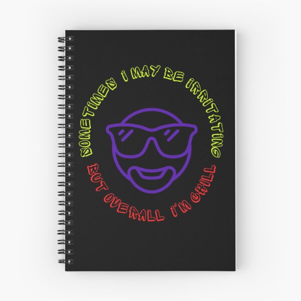 Item preview, Sometimes i may be irritating but overall i'm chill. designed and sold by ConradoBullhead.