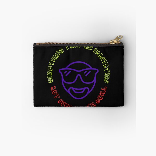 Item preview, Sometimes i may be irritating but overall i'm chill. designed and sold by ConradoBullhead.