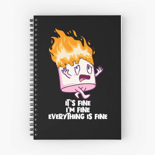 Item preview, It's Fine I'm Fine Everything Is Fine On Fire Marshmallow Gear designed and sold by DynamicDesign.