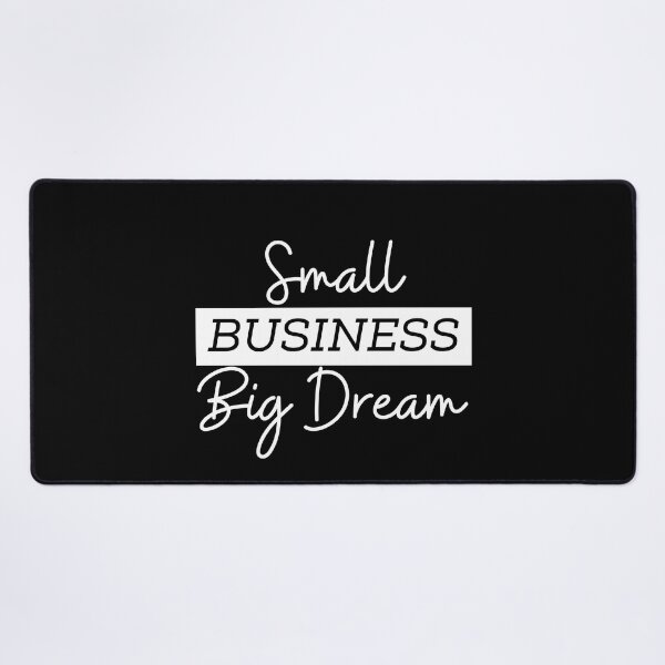 Item preview, Small business big dream | Small business quotes designed and sold by Shambusiness.