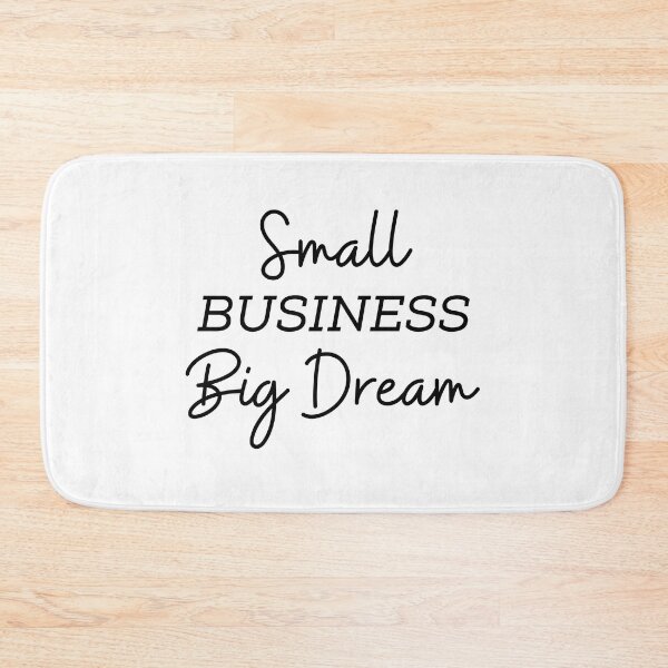 Item preview, Small business big dream | Small business quotes designed and sold by Shambusiness.