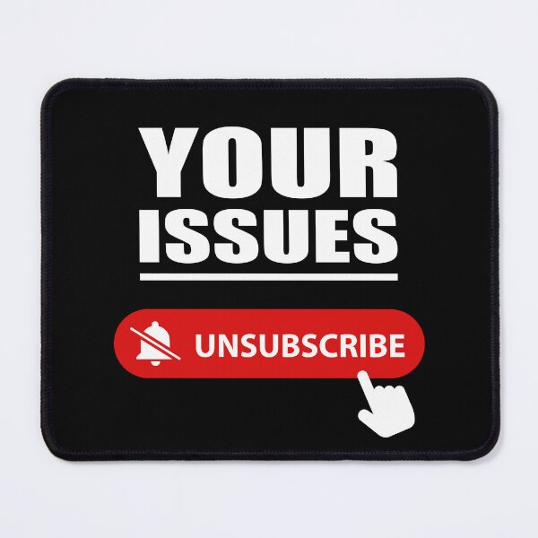 Item preview, Unsubscribe From Your Issues, Antisocial Design (White Text) designed and sold by Bowenporium :).