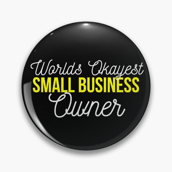 Item preview, Worlds okayest Small business owner | Small business quotes designed and sold by Shambusiness.