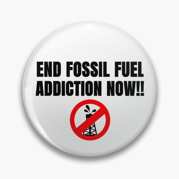 Item preview, End Fossil Fuel Addiction designed and sold by Kolsab.