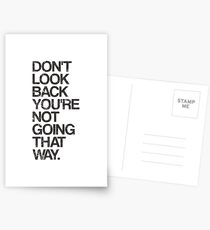 Don't Look Back You're Not Going That Way Postcards
