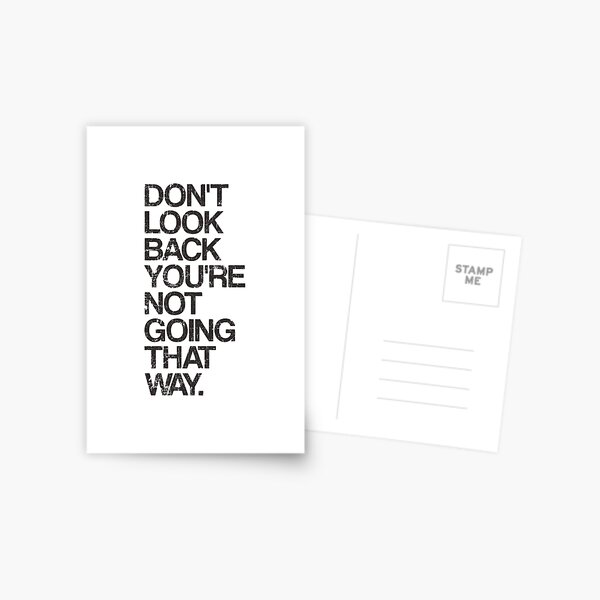 Don't Look Back You're Not Going That Way Postcard