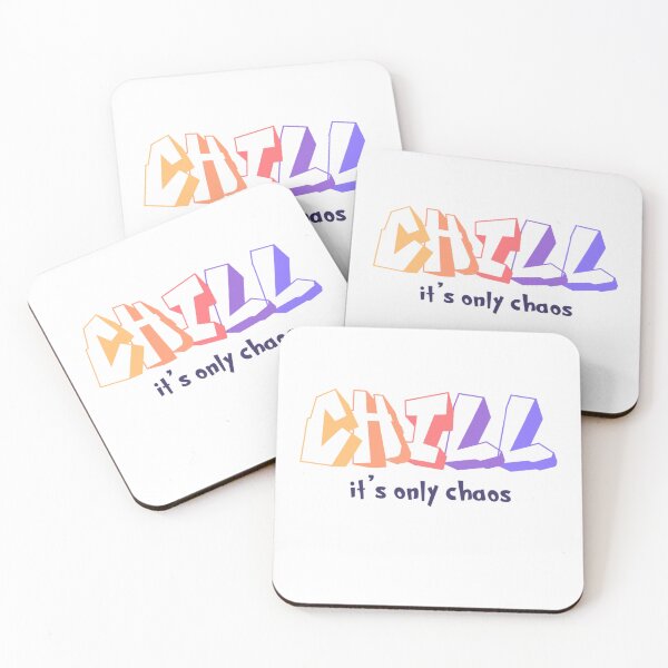 Item preview, Chill it's only chaos good vibes quote  designed and sold by Loveartse.