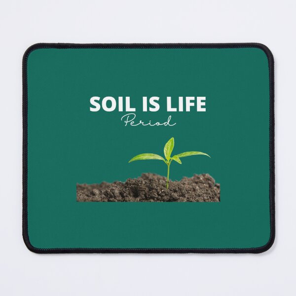 Item preview, Soil is LIFE. Save the Soil! savesoil    designed and sold by StonesCraftSt.
