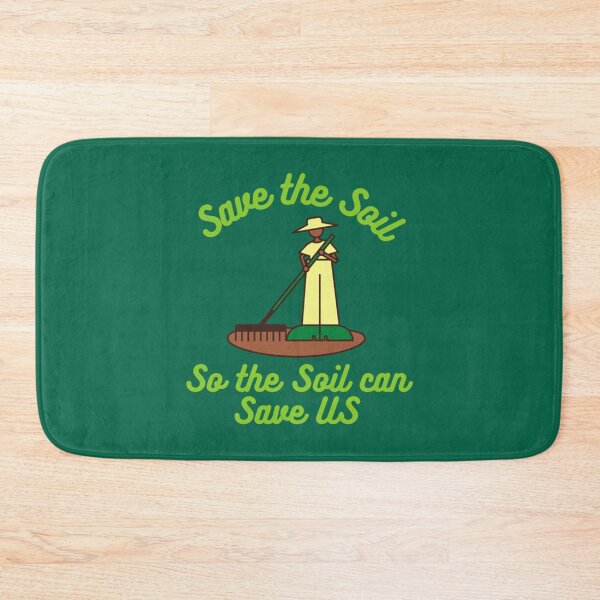 Item preview, Save the Soil so the Soil can Save US       designed and sold by StonesCraftSt.