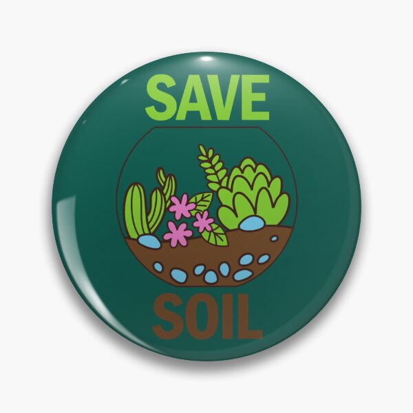 Item preview, Save Soil, I Save the Planet     designed and sold by StonesCraftSt.