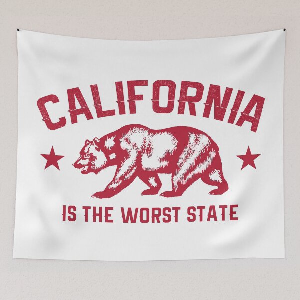 Item preview, California is the worst state designed and sold by SweetLog.