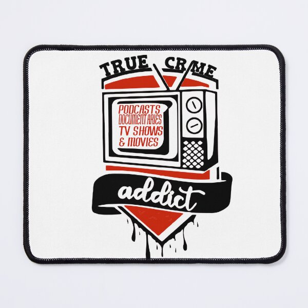 Item preview, True Crime Addict designed and sold by CraftyCoderChic.