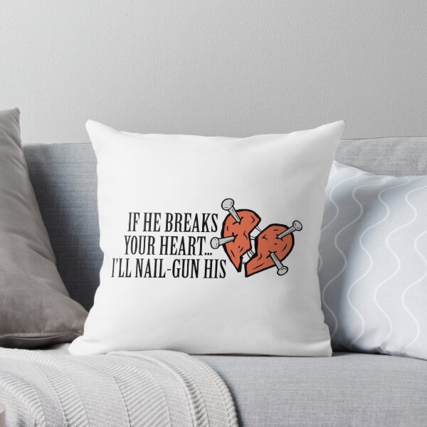 Item preview, if he breaks your heart I'll nail-gun his - wednesday quote designed and sold by stylesnspire.