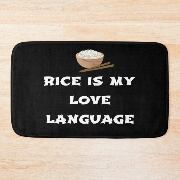 Item preview, RICE IS MY LOVE LANGUAGE designed and sold by KatisDesign.