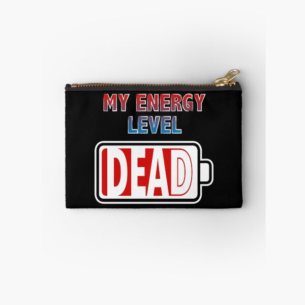 Item preview, My Energy Level - Dead designed and sold by Moodific.