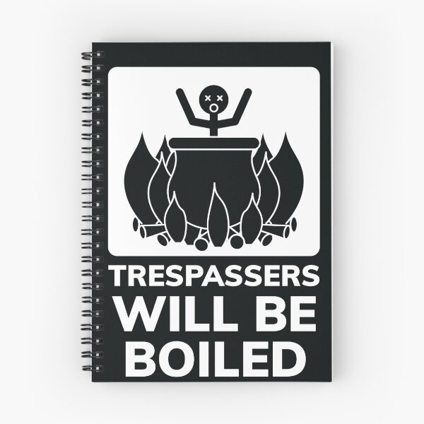 Item preview, Trespassers will be Boiled designed and sold by CreepyKards.