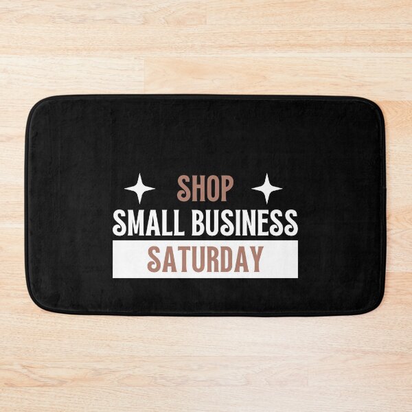 Item preview, Shop small business Saturday | Small business quotes designed and sold by Shambusiness.
