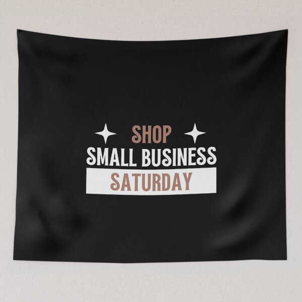 Item preview, Shop small business Saturday | Small business quotes designed and sold by Shambusiness.