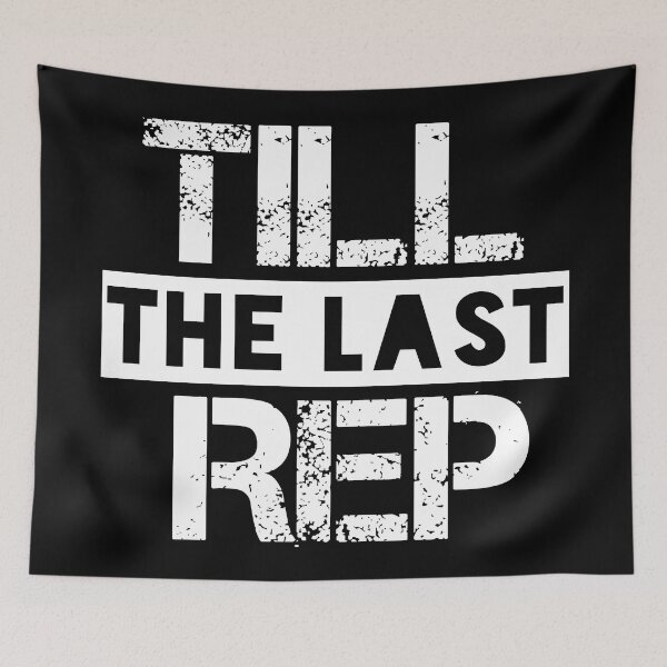 Item preview, Till The Last Rep : Fitness Quote designed and sold by EnzoVectorism.