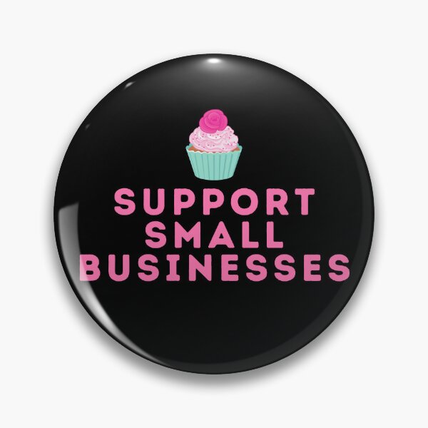 Item preview, Support Small business | Small business quotes designed and sold by Shambusiness.