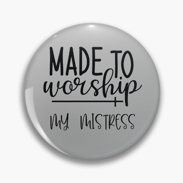 Item preview, Made to worship my mistress designed and sold by Ama-S.