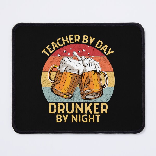 Item preview, Funny Teacher Drunker Drink Drinking Quotes Teacher by day Drunker by night Gift for Teacher Dad Mom Brother Sister  designed and sold by Unicorny-Design.