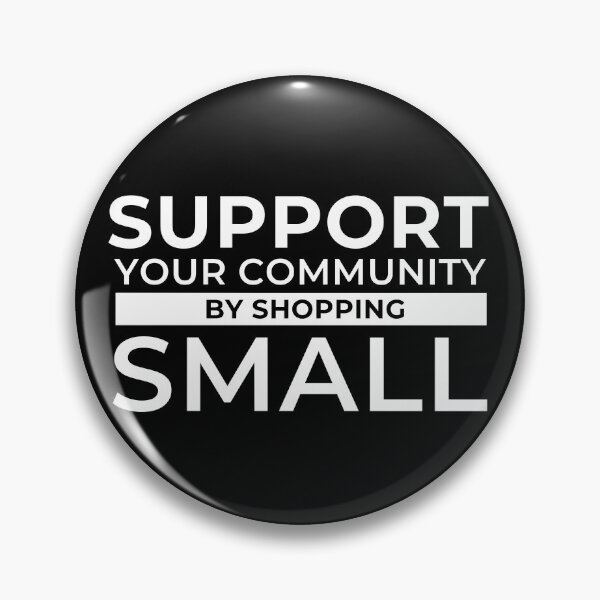 Item preview, Support Small business | Small business quotes designed and sold by Shambusiness.