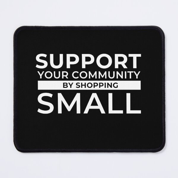 Item preview, Support Small business | Small business quotes designed and sold by Shambusiness.