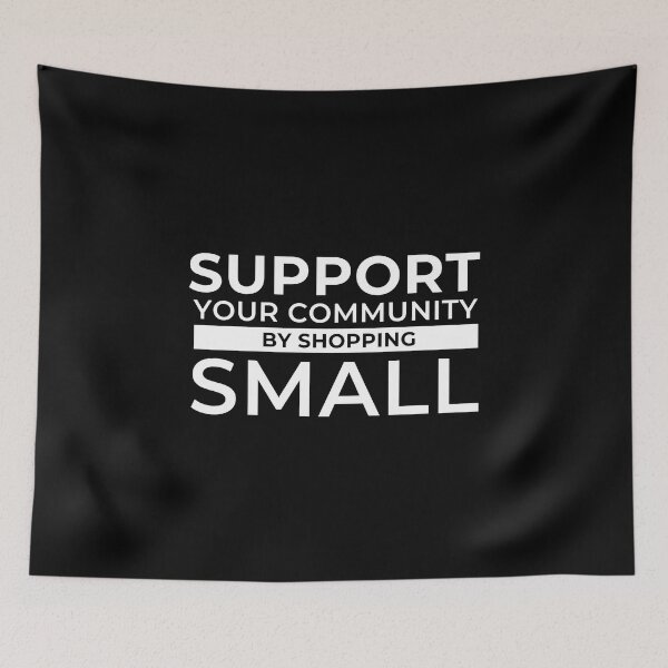 Item preview, Support Small business | Small business quotes designed and sold by Shambusiness.