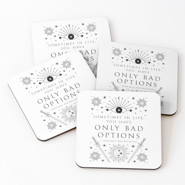 Item preview, "Sometimes in life, you have only bad options." designed and sold by Jennifer Estep.