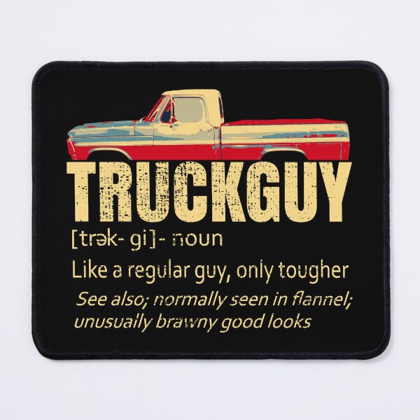 Item preview, Truck Guy Definition Grungy Funny Short Bed Pickup Bumpside Body designed and sold by CharJens.