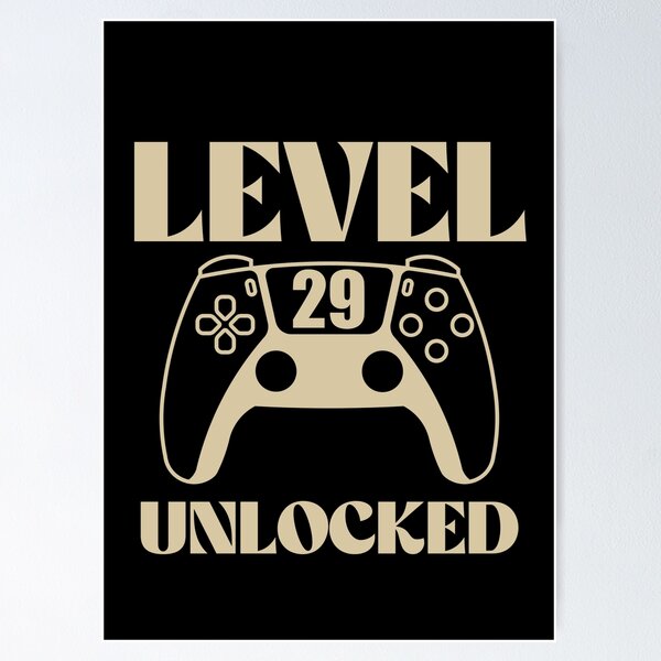 Item preview, Level 29 Unlocked designed and sold by VINOSILVER.