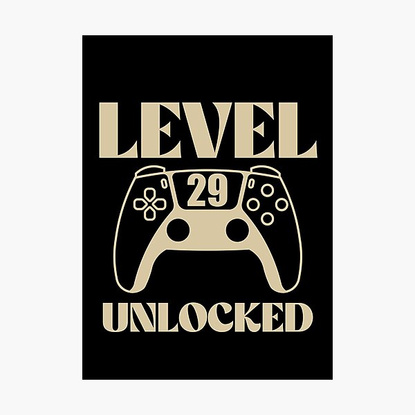 Item preview, Level 29 Unlocked designed and sold by VINOSILVER.
