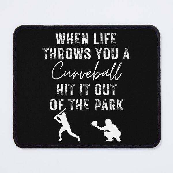 Item preview, When life throws you a curveball... designed and sold by to-esu.