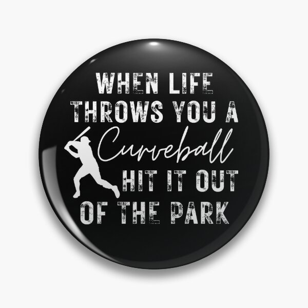 Item preview, When life throws you a curveball... designed and sold by to-esu.
