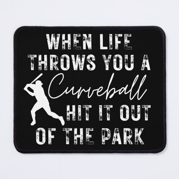 Item preview, When life throws you a curveball... designed and sold by to-esu.