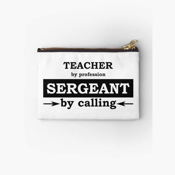 Item preview, Teacher by Profession - Sergeant by Calling designed and sold by TrulyRested.