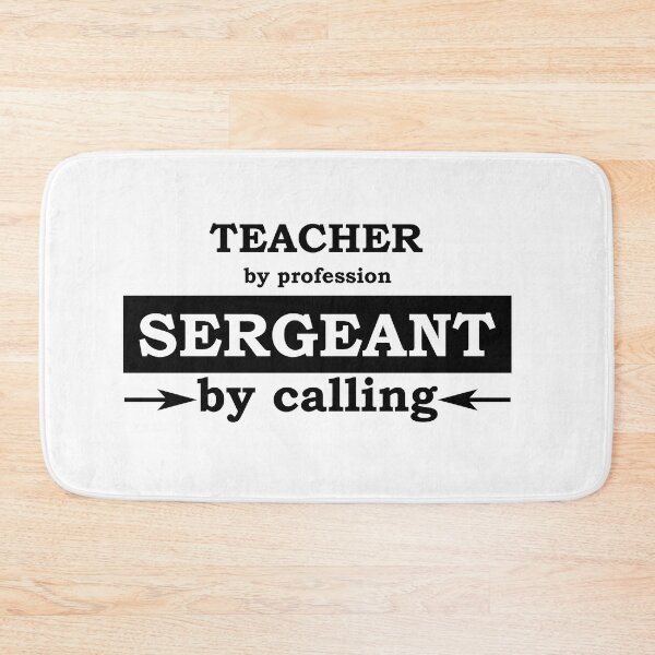 Item preview, Teacher by Profession - Sergeant by Calling designed and sold by TrulyRested.