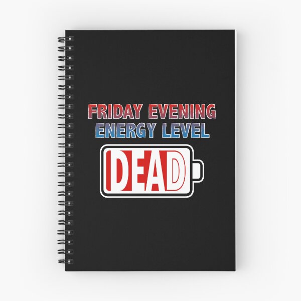 Item preview, Friday Evening Energy Level - Dead designed and sold by Moodific.