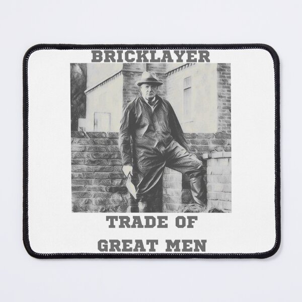 Item preview, Winston Churchill Bricklaying designed and sold by Tekkerz.