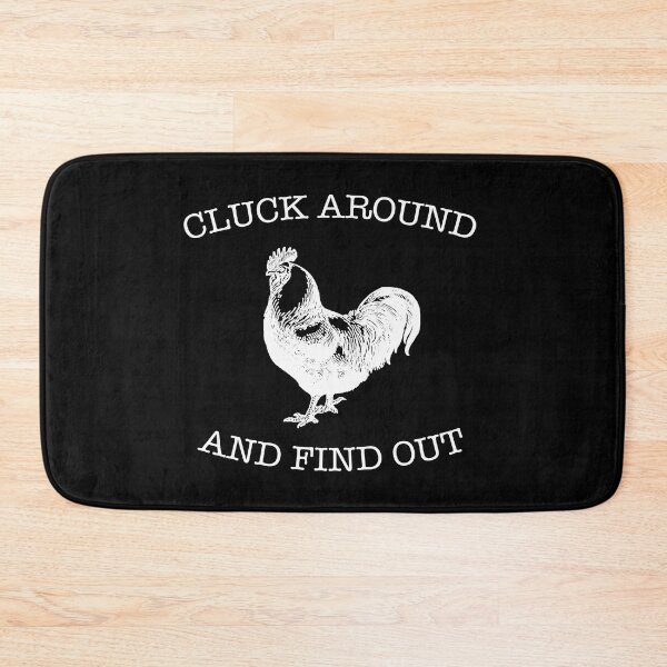 Item preview, Cluck Around and Find Out Fafo Funny Rooster F Around and Find out F*^K designed and sold by Dwebster27.
