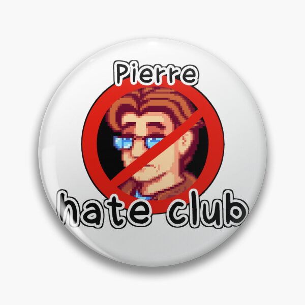 Item preview, pierre hate club designed and sold by dishbug.