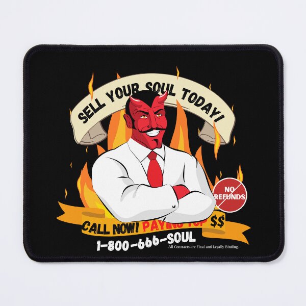 Item preview, Sell Your Soul Today! designed and sold by Novelty-Shirts.