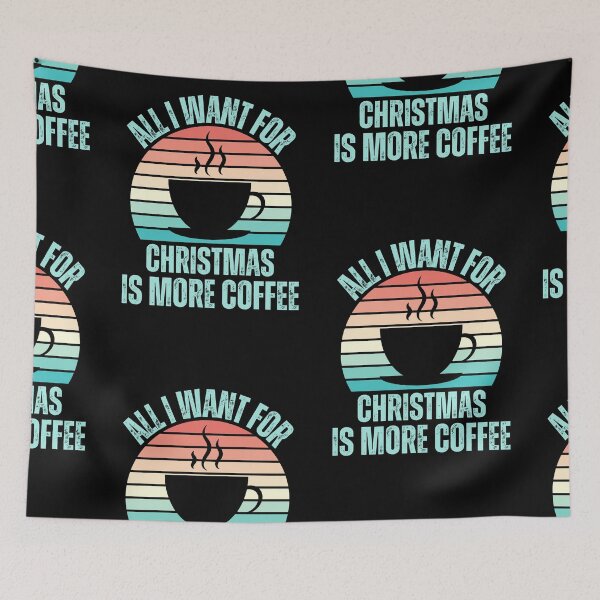 Item preview, All I Want For Christmas Is More Coffee Blue Retro designed and sold by NinniSilver.